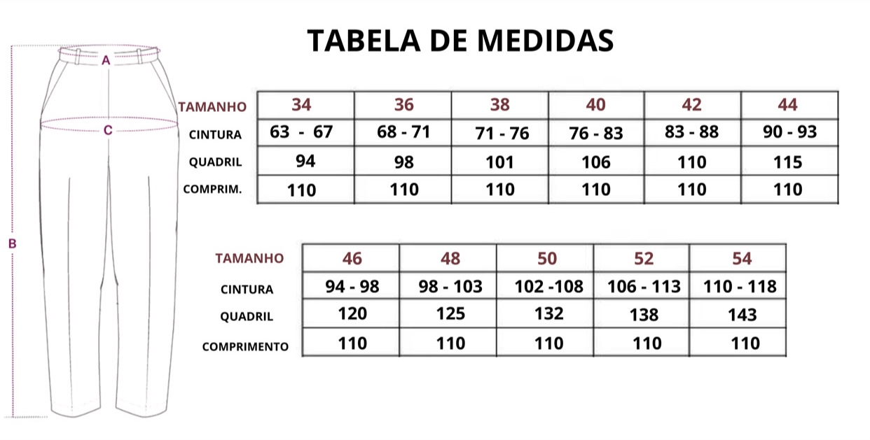 MAIS SOBRE O PRODUTO:.Nossos calças são produzidas com o mais alto padrão  de qualidadeTABELA DE MEDIDAS APROXIMADAS: ..TAMANHO 36:.Cintura 68 cm -  - Carrefour